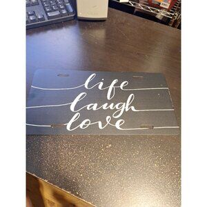 Life Laugh Love Metal Tin License Plate 6" x 12" Inspirational Wall Decor